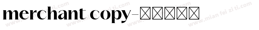 merchant copy字体转换